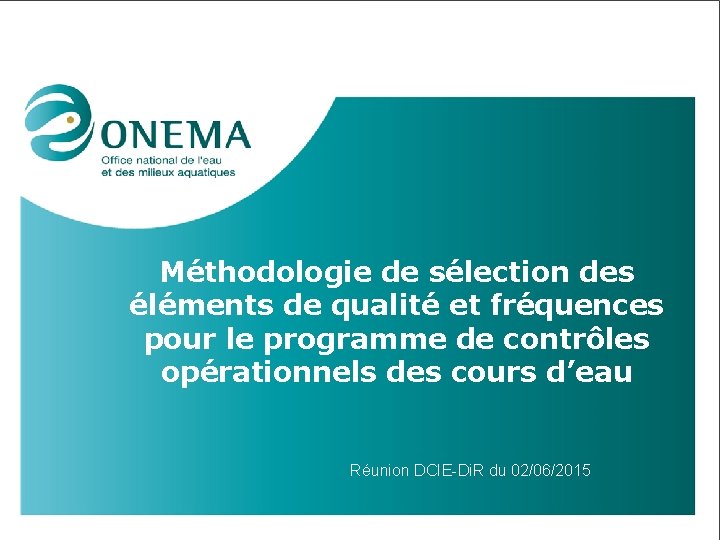 Méthodologie de sélection des éléments de qualité et fréquences pour le programme de contrôles