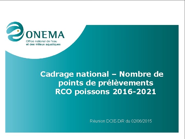 Cadrage national – Nombre de points de prélèvements RCO poissons 2016 -2021 Réunion DCIE-Di.