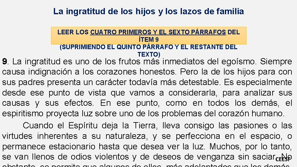 La ingratitud de los hijos y los lazos de familia LEER LOS CUATRO PRIMEROS