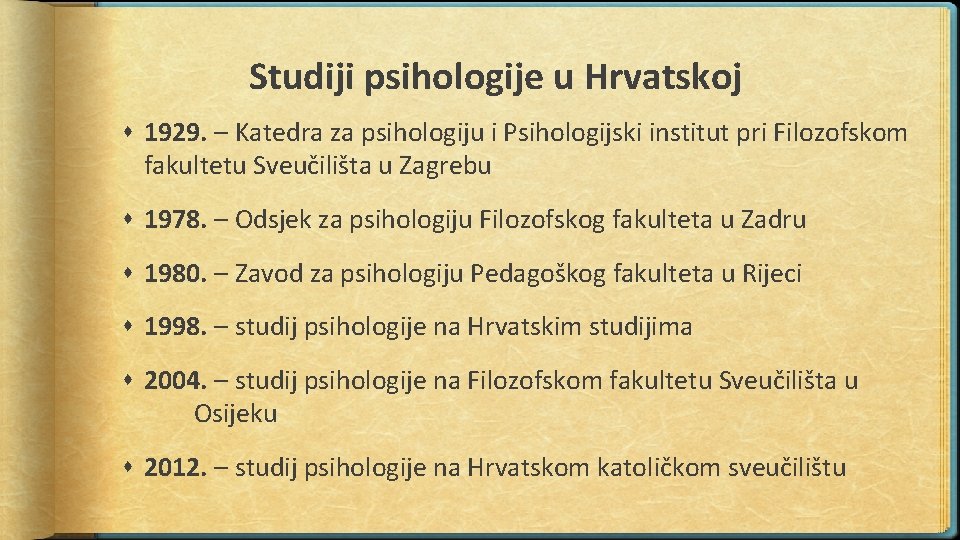 Studiji psihologije u Hrvatskoj 1929. – Katedra za psihologiju i Psihologijski institut pri Filozofskom