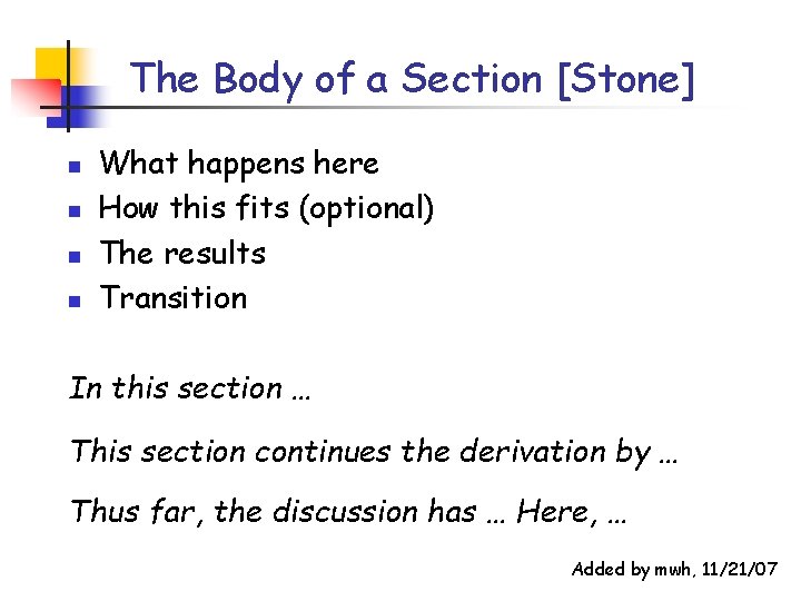 The Body of a Section [Stone] n n What happens here How this fits