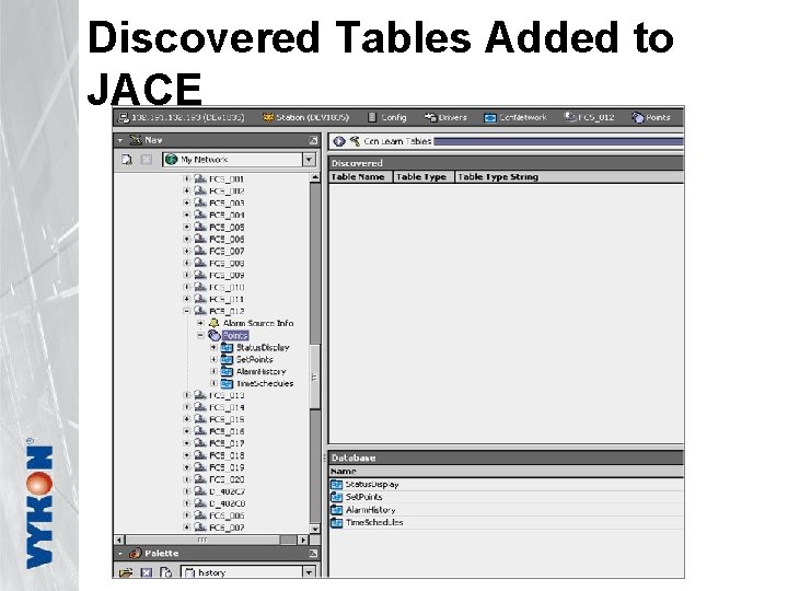 Discovered Tables Added to JACE 