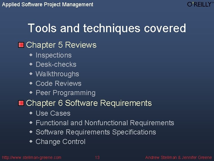 Applied Software Project Management Tools and techniques covered Chapter 5 Reviews w w w