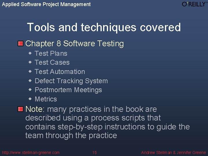 Applied Software Project Management Tools and techniques covered Chapter 8 Software Testing w w