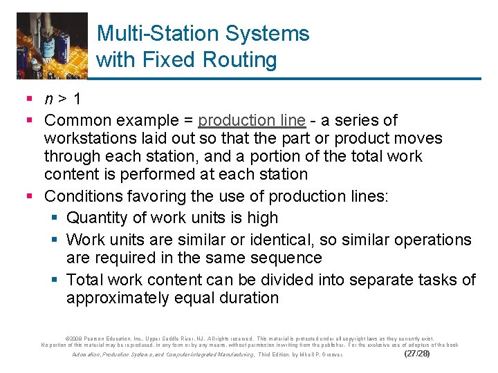 Multi-Station Systems with Fixed Routing § n>1 § Common example = production line -