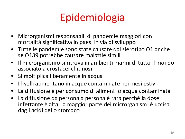 Epidemiologia • Microrganismi responsabili di pandemie maggiori con mortalità significativa in paesi in via Epidemiologia • Microrganismi responsabili di pandemie maggiori con mortalità significativa in paesi in via