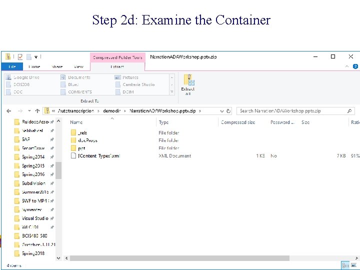 Step 2 d: Examine the Container 