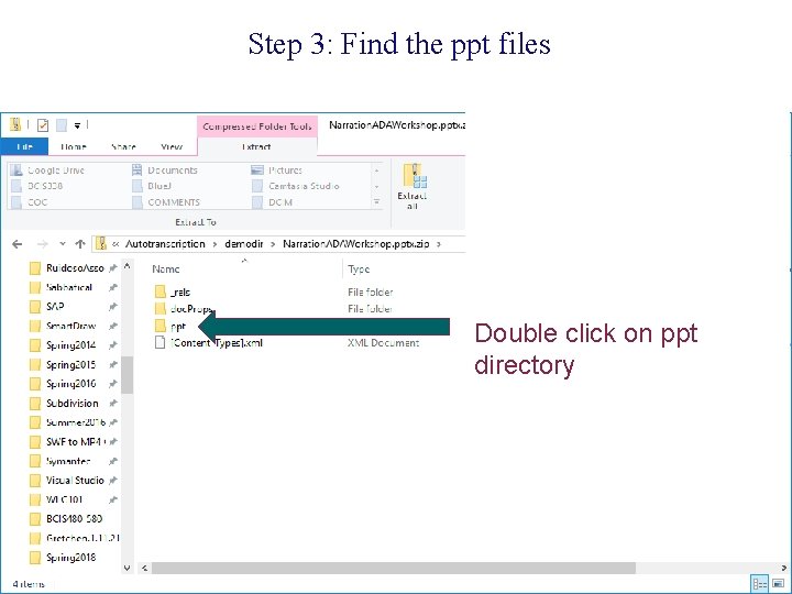 Step 3: Find the ppt files Double click on ppt directory 
