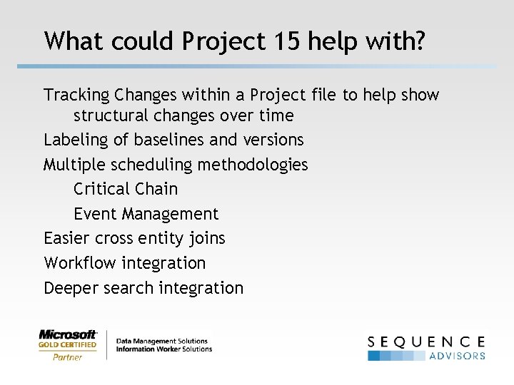 What could Project 15 help with? Tracking Changes within a Project file to help