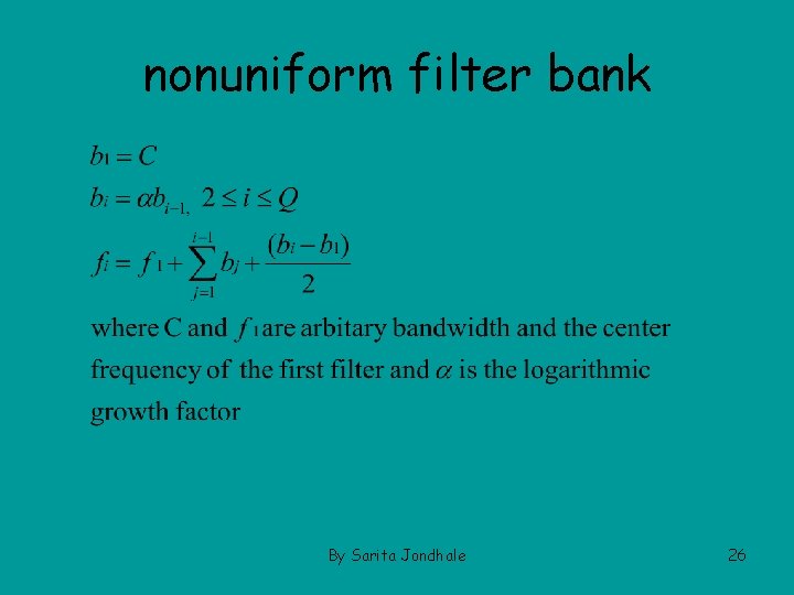 nonuniform filter bank By Sarita Jondhale 26 