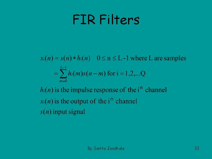 FIR Filters By Sarita Jondhale 33 