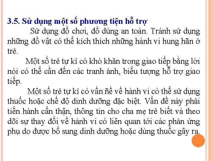 3. 5. Sử dụng một số phương tiện hỗ trợ Sử dụng đồ chơi,