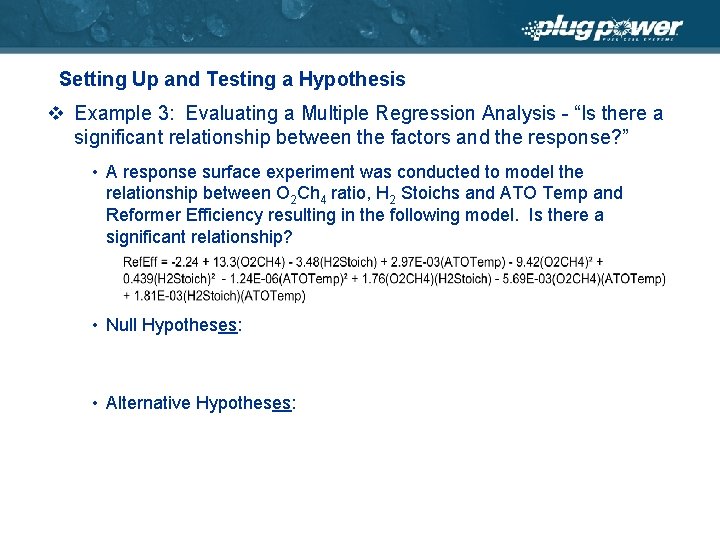 Setting Up and Testing a Hypothesis v Example 3: Evaluating a Multiple Regression Analysis
