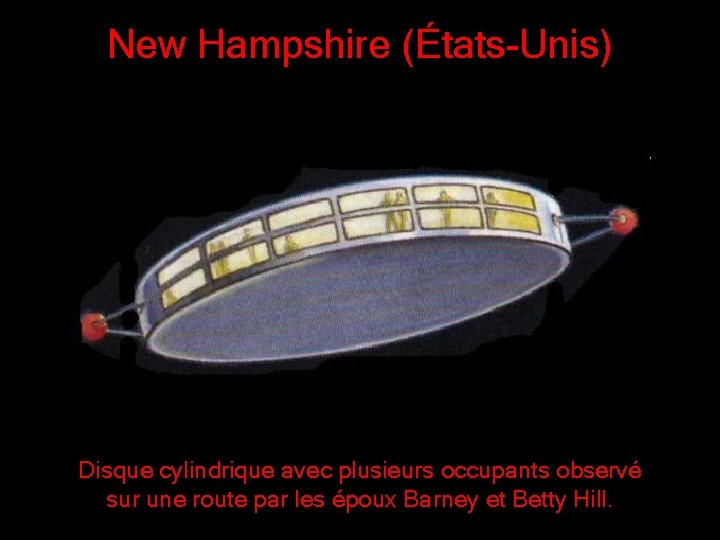 New Hampshire (États-Unis) Disque cylindrique avec plusieurs occupants observé sur une route par les New Hampshire (États-Unis) Disque cylindrique avec plusieurs occupants observé sur une route par les