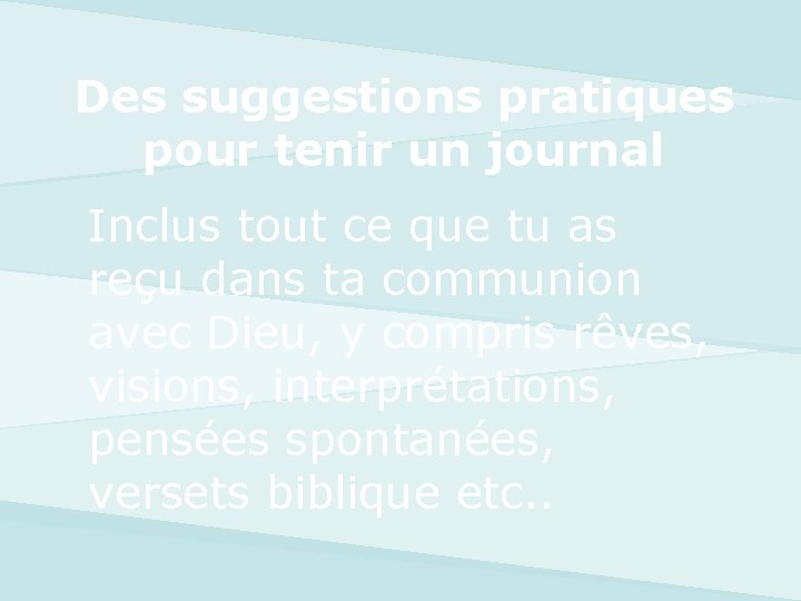 Des suggestions pratiques pour tenir un journal Inclus tout ce que tu as reçu