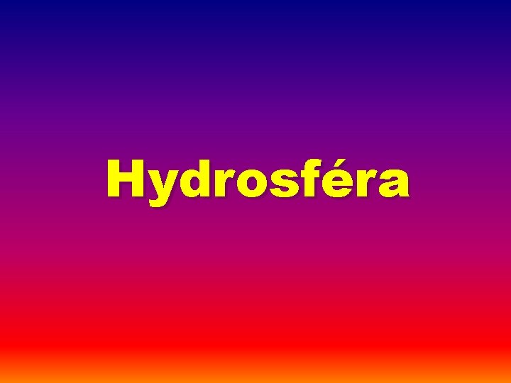 Hydrosféra 