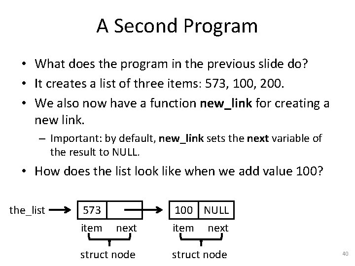 A Second Program • What does the program in the previous slide do? •