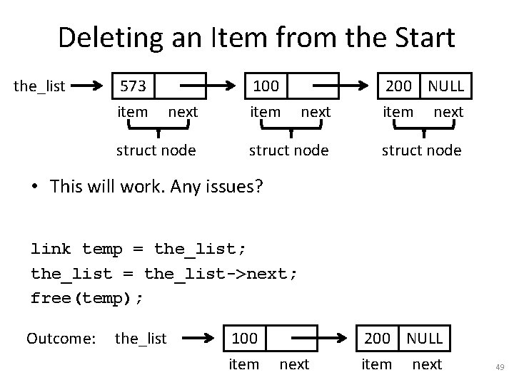 Deleting an Item from the Start the_list 573 item next struct node 100 item