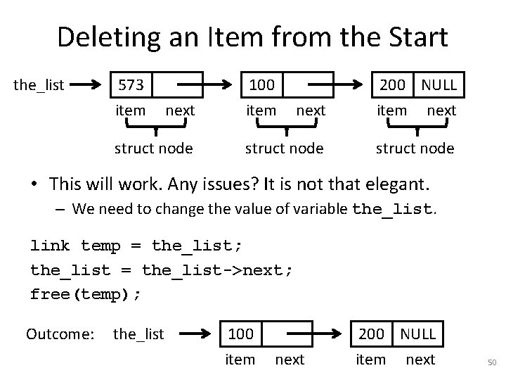 Deleting an Item from the Start the_list 573 item next struct node 100 item
