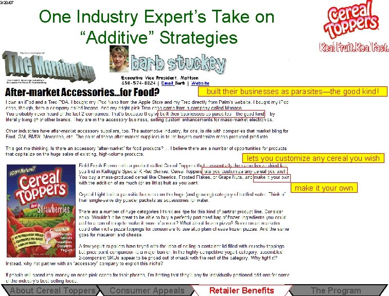 3/20/07 One Industry Expert’s Take on “Additive” Strategies built their businesses as parasites—the good 3/20/07 One Industry Expert’s Take on “Additive” Strategies built their businesses as parasites—the good