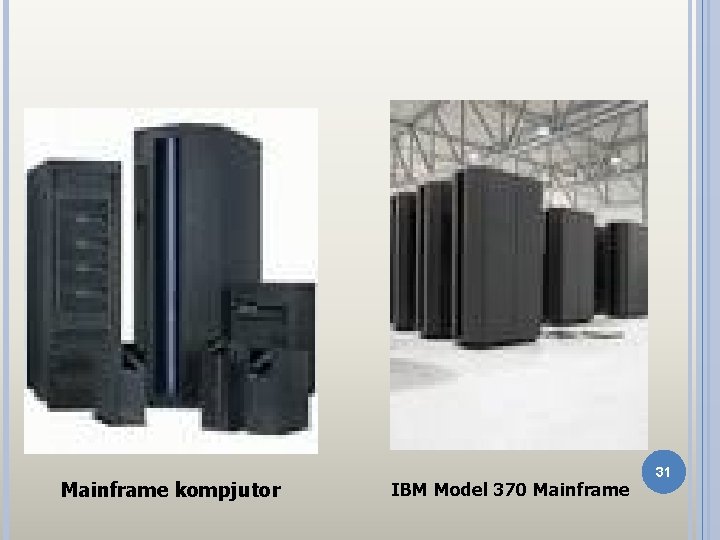 Mainframe kompjutor IBM Model 370 Mainframe 31 