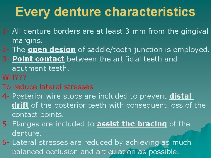 Every denture characteristics 1 - All denture borders are at least 3 mm from