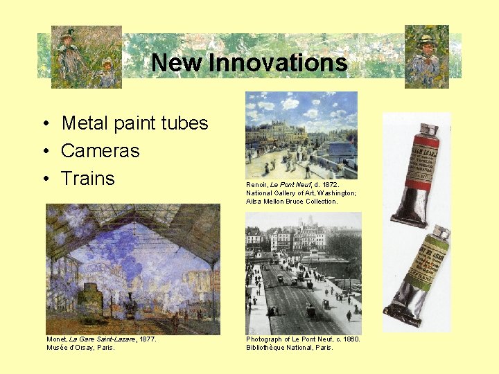 New Innovations • Metal paint tubes • Cameras • Trains Monet, La Gare Saint-Lazare,
