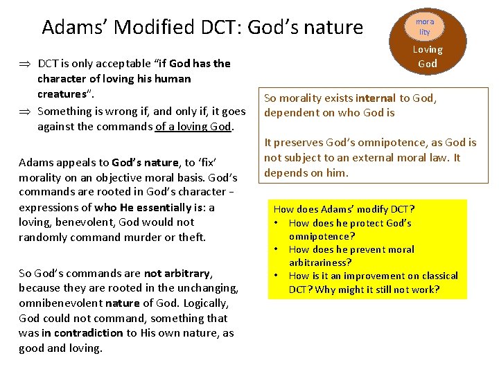 Adams’ Modified DCT: God’s nature Þ DCT is only acceptable “if God has the Adams’ Modified DCT: God’s nature Þ DCT is only acceptable “if God has the