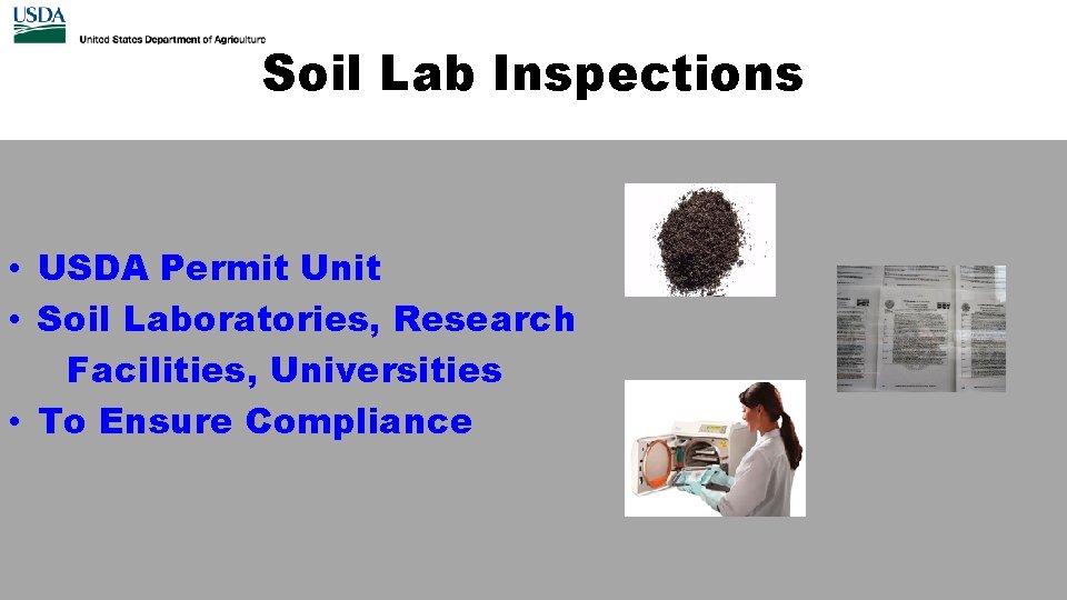 Soil Lab Inspections • USDA Permit Unit • Soil Laboratories, Research Facilities, Universities •