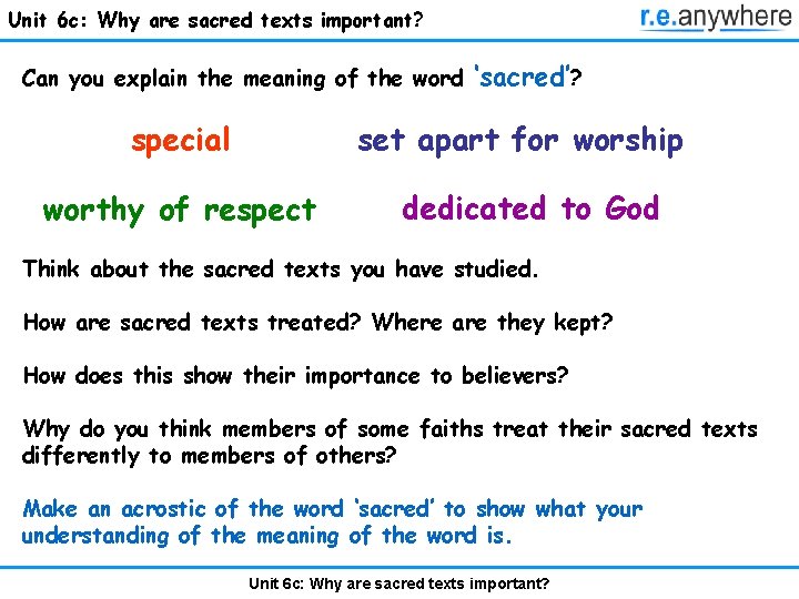 Unit 6 c: Why are sacred texts important? Can you explain the meaning of