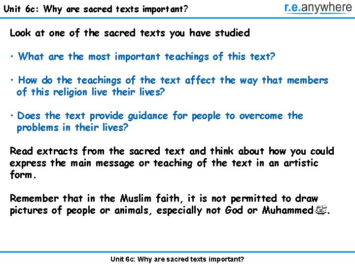 Unit 6 c: Why are sacred texts important? Look at one of the sacred