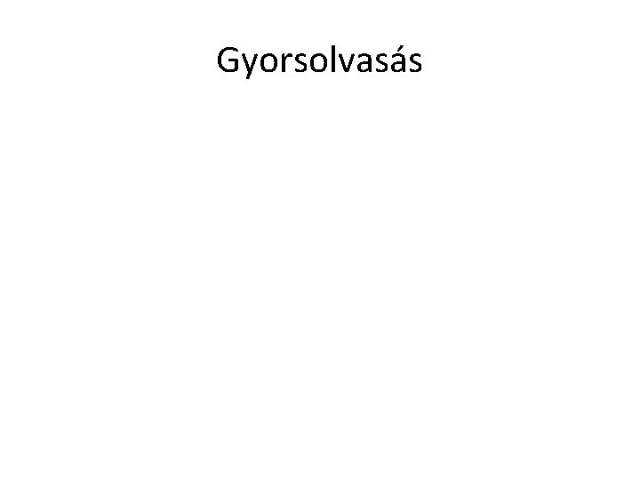 Gyorsolvasás 