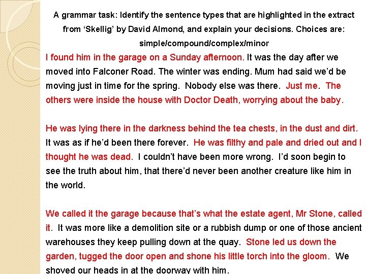 A grammar task: Identify the sentence types that are highlighted in the extract from