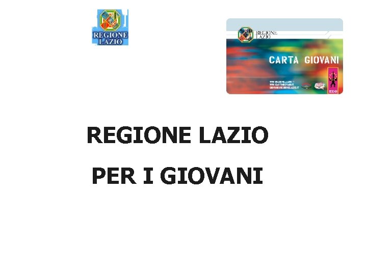 REGIONE LAZIO PER I GIOVANI 