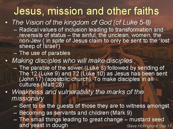 Jesus, mission and other faiths • The Vision of the kingdom of God (cf