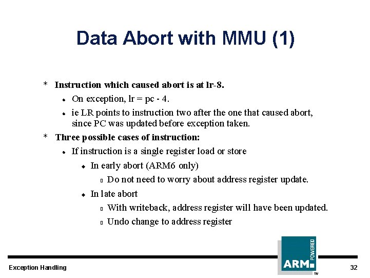 Data Abort with MMU (1) * Instruction which caused abort is at lr-8. l