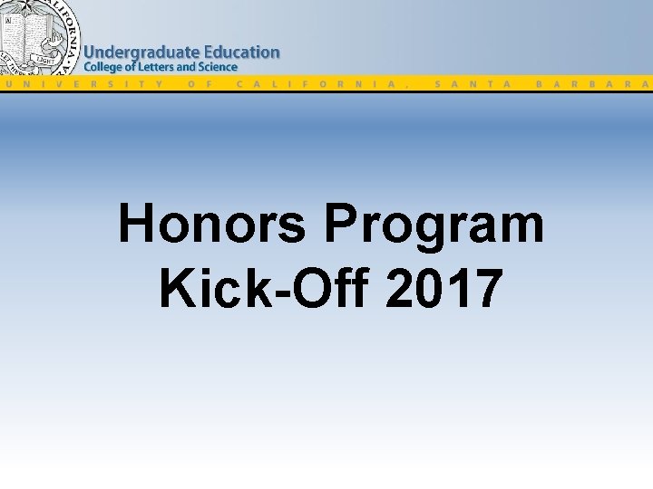 Honors Program Kick-Off 2017 