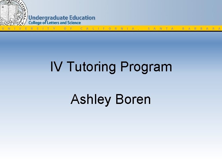 IV Tutoring Program Ashley Boren 