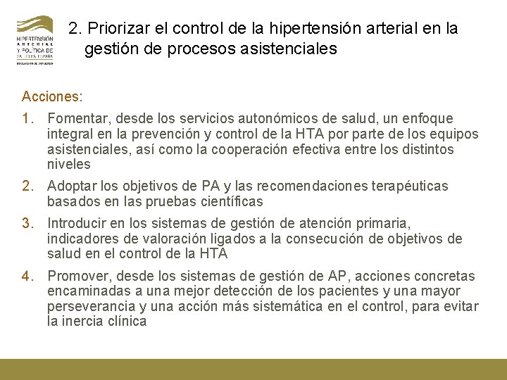 2. Priorizar el control de la hipertensión arterial en la gestión de procesos asistenciales