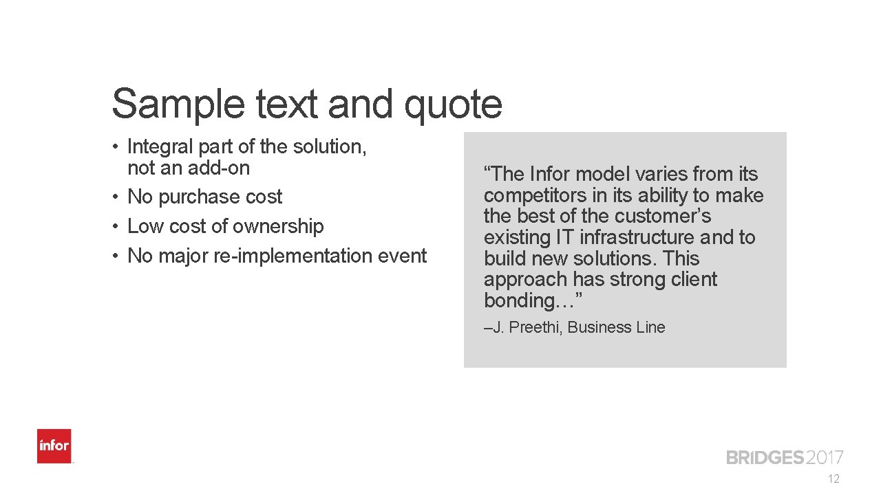 Sample text and quote • Integral part of the solution, not an add-on •