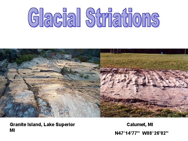Granite Island, Lake Superior MI Calumet, MI N 47° 14’ 77’’ W 88° 26’ Granite Island, Lake Superior MI Calumet, MI N 47° 14’ 77’’ W 88° 26’