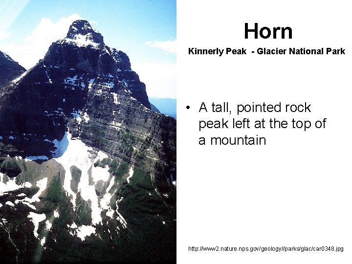 Horn Kinnerly Peak - Glacier National Park • A tall, pointed rock peak left Horn Kinnerly Peak - Glacier National Park • A tall, pointed rock peak left