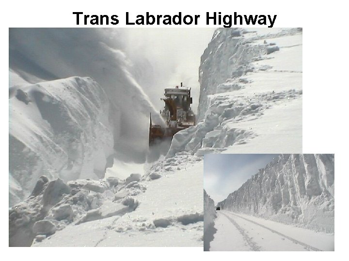 Trans Labrador Highway Trans Labrador Highway