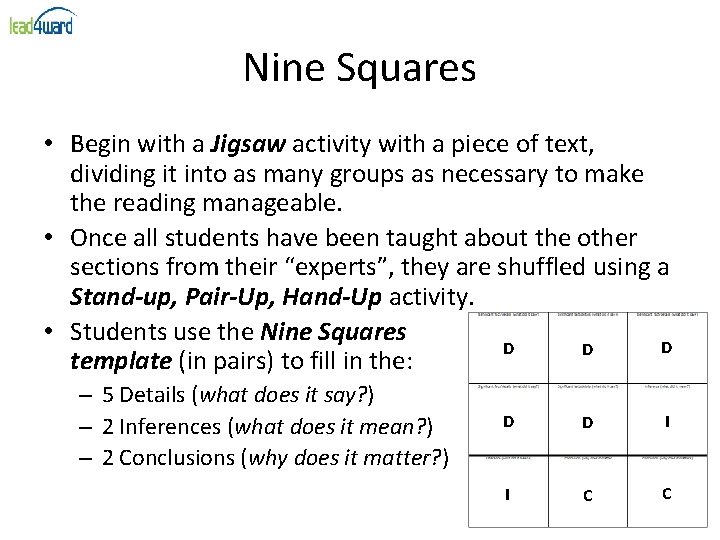 Nine Squares • Begin with a Jigsaw activity with a piece of text, dividing Nine Squares • Begin with a Jigsaw activity with a piece of text, dividing