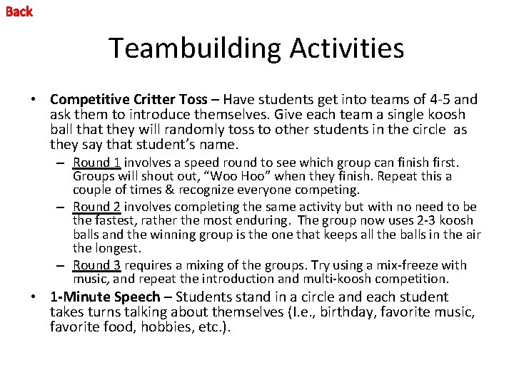 Back Teambuilding Activities • Competitive Critter Toss – Have students get into teams of Back Teambuilding Activities • Competitive Critter Toss – Have students get into teams of