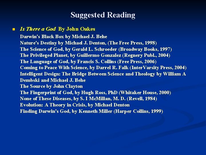 Suggested Reading n Is There a God By John Oakes Darwin's Black Box by