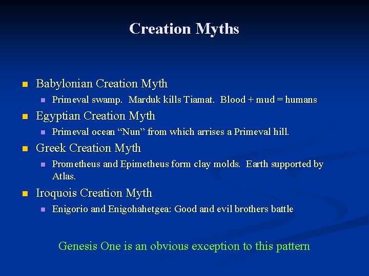 Creation Myths n Babylonian Creation Myth n n Egyptian Creation Myth n n Primeval