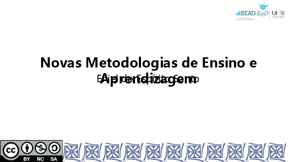 Novas Metodologias de Ensino e Eniel do Espírito Santo Aprendizagem 