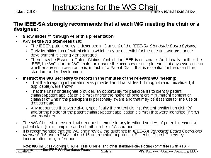 <Jan 2018> Instructions for the WG Chair doc. : <15 -18 -0012 -00 -0012>