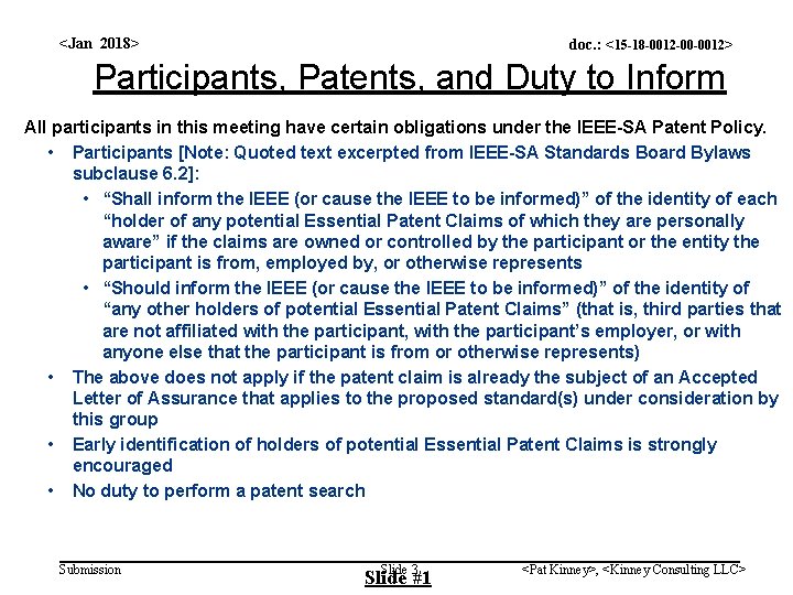 <Jan 2018> doc. : <15 -18 -0012 -00 -0012> Participants, Patents, and Duty to